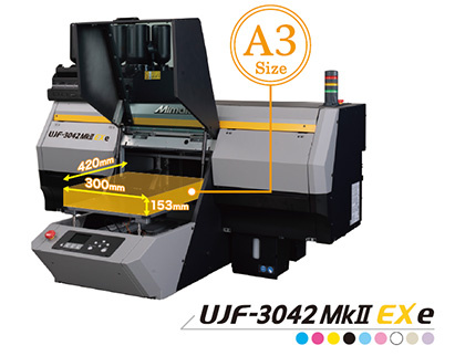 UJF-3042MkII EX e Maximum printable area: 300 mm × 420 mm (A3) × 153 mm height