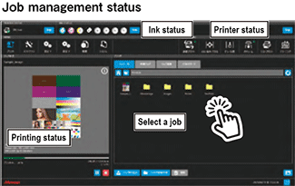 Job management status: One-touch instructions can be given for checking printer status, selecting jobs, etc.